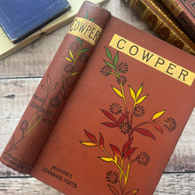 Load image into Gallery viewer, The Poetical Works of William Cowper Beautiful Floral Binding