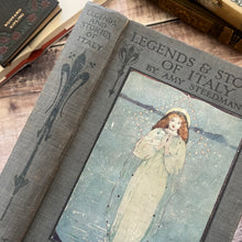 Load image into Gallery viewer, Legends and Stories of Italy for Children Early 20th Century Illustrated Book
