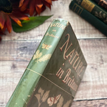 Load image into Gallery viewer, 1946 Nature in Britain With Dust Jacket Hardback Vintage Book Illustrated