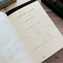 Load image into Gallery viewer, 1868 North Coast and Other Poems by Robert Buchanan Victorian Illustrated Book