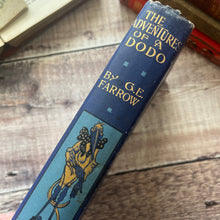 Load image into Gallery viewer, The Adventures of a Dodo by GE Farrow Illustrated by Willy Pogany Rare Antique Book
