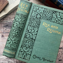Load image into Gallery viewer, Rex and Regina by Emma Marshall Beautiful Floral Art Nouveau Book Late Victorian