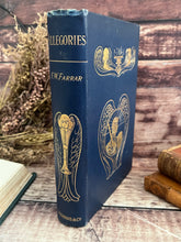 Load image into Gallery viewer, 1898 Allegories by Frederic W Farrar Illustrated 19th Century Book