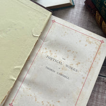 Load image into Gallery viewer, The Poetical Works of Thomas Campbell Beautiful Victorian Cloth Bindng