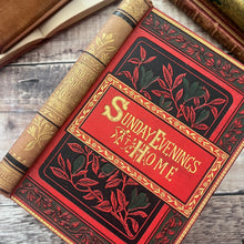 Load image into Gallery viewer, Sunday Evenings at Home Stories From History...Late Victorian Book