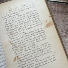 Load image into Gallery viewer, 1901 Little Button Rose by Louisa May Alcott Early 20th Century