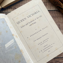 Load image into Gallery viewer, 1886 Queen Victoria Her Life and Reign Illustrated Victorian Book