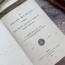 Load image into Gallery viewer, 1884 The Fruit Manual; A Guide to The Fruits and Fruit Trees of Great Britain by Robert Hogg; Half Morocco