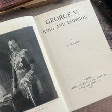 Load image into Gallery viewer, 1911 George V King and Emperor Pictorial Binding Book
