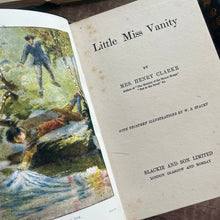 Load image into Gallery viewer, Little Miss Vanity by Mrs Henry Clarke Antique Children's Literature