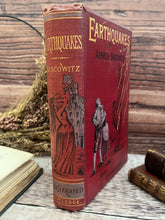 Load image into Gallery viewer, Earthquakes by Arnold Boscowitz; First Edition 1890 Illustrated Book