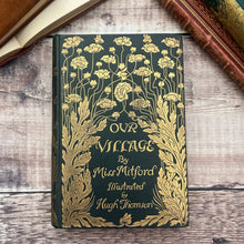 Load image into Gallery viewer, 1893 Our Village by Mary Russell Mitford Published by Macmillan Cranford Series