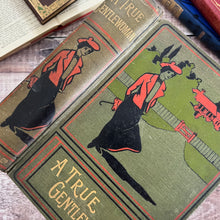 Load image into Gallery viewer, A True Gentlewoman by Emma Marshall; Antique Pictorial Binding