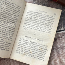 Load image into Gallery viewer, 1851 Etiquette for Gentlemen or The Principles of True Politeness; RARE Pocket Book