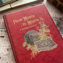 Load image into Gallery viewer, From Month to Month A Birthday Souvenir; Stunning Chromolithograph Illustrations