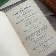 Load image into Gallery viewer, Early 1800's The Family Herbal by Sir John Hill; With Hand Coloured Plates