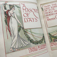 Load image into Gallery viewer, 1901 Masque of Days; Words by Elia and Illustrations by Walter Crane