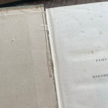 Load image into Gallery viewer, 1895 The Fairy Tales of Madame D'Aulnoy; Rare Book with Illustrations