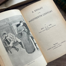 Load image into Gallery viewer, A Knight of the 19th Century by Rev E P Roe Art Nouveau Illustrated Antique Book