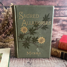 Load image into Gallery viewer, 1882 Sacred Allegories by Rev Edward Monro Beautiful Floral Victorian Book