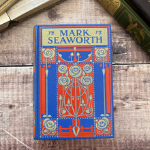 Load image into Gallery viewer, Mark Seaworth A Tale of the Indian Ocean Ethel Larcombe Binding