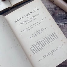 Load image into Gallery viewer, 1905 Meals Medicinal with "Herbal Simples" by W.T.Fernie; Very Scarce Book