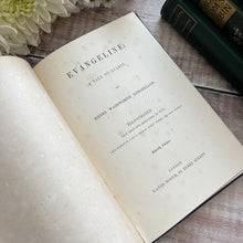 Load image into Gallery viewer, Evangeline A Tale of Acadie by Henry Wadsworth Longfellow Victorian Book