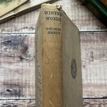 Load image into Gallery viewer, 1928 Winter Words in Various Moods and Metres by Thomas Hardy; Uncut Pages with DJ