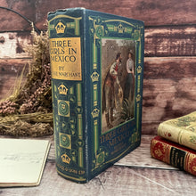 Load image into Gallery viewer, Three Girls in Mexico by Bessie Marchant Talwin Morris Style Binding Antique Book
