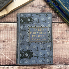 Load image into Gallery viewer, Tales for Young People by Maria Edgeworth Floral Victorian Book