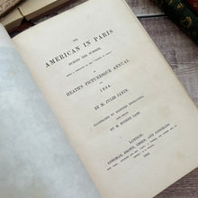 Load image into Gallery viewer, First Edition 1844 The American in Paris During the Summer by M Jules Janin