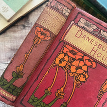 Load image into Gallery viewer, Danesbury House by Mrs Henry Wood Art Nouveau Antique Floral Book
