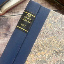 Load image into Gallery viewer, 1837 The Cook’s Oracle Receipts for Plain Cookery; Rebound Antique Book