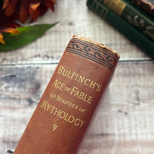 Load image into Gallery viewer, 1898 Bulfinch's Age of Fable or Beauties of Mythology Late Victorian Book