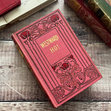 Load image into Gallery viewer, Westward Ho! By Charles Kingsley Art Nouveau Pink Antique Book