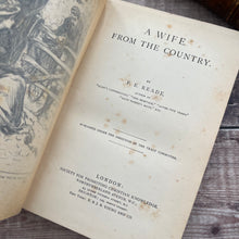 Load image into Gallery viewer, A Wife from the Country by F.E.Reade; Lovely Edwardian Floral Binding