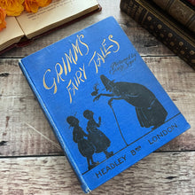 Load image into Gallery viewer, Grimm's Fairy Tales Pictured by George Soper Tipped In Colour Plates Rare
