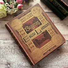 Load image into Gallery viewer, 1874 Beauties of English Landscape by Birket Foster Victorian Illustrated Book