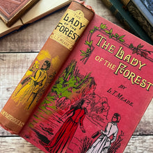 Load image into Gallery viewer, The Lady of the Forest by LT Meade Edwardian Book