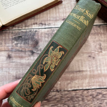 Load image into Gallery viewer, Least Said Soonest Mended by Agnes Giberne Beautiful Floral Art Nouveau Book