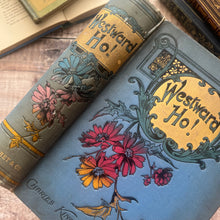 Load image into Gallery viewer, 1899 Westward Ho! By Charles Kingsley; Beautiful Late Victorian Floral Binding