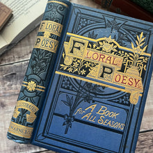 Load image into Gallery viewer, Floral Poesy A Book for All Seasons Language of Flowers Victorian Book Rare