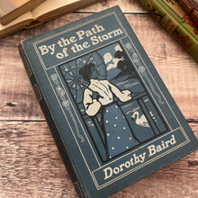 Load image into Gallery viewer, By the Path of the Storm by Dorothy Baird Beautiful Pictorial Floral Binding