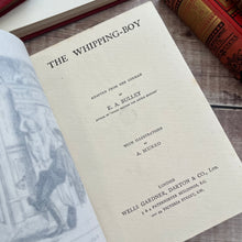 Load image into Gallery viewer, The Whipping Boy by E A Bulley Adapted from the German Pictorial Binding