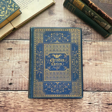 Load image into Gallery viewer, 1868 Christian Lyrics Chiefly Selected from Modern Authors Victorian Book