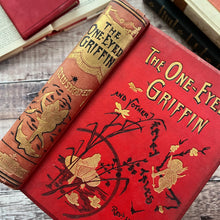 Load image into Gallery viewer, Rare Edition of The One Eyed Griffin and Other Fairy Tales by Rev H.E.Inman; Illustrated