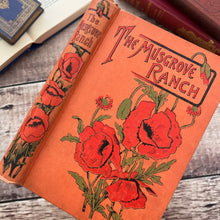 Load image into Gallery viewer, The Musgrove Ranch A Tale of Southern California Floral Binding