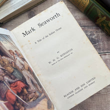 Load image into Gallery viewer, Mark Seaworth A Tale of the Indian Ocean Ethel Larcombe Binding