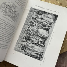 Load image into Gallery viewer, First Edition 1909 Modes and Manners of the 19th Century Illustrated Three Volumes