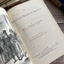 Load image into Gallery viewer, The Wits and Beaux of Society by Grace and Philip Wharton; Illustrated Late Victorian Book